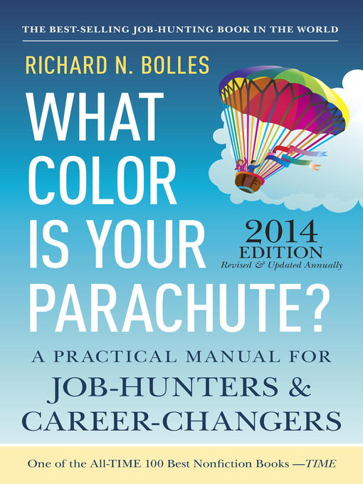 Title details for What Color Is Your Parachute? 2014 by Richard N. Bolles - Available